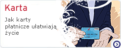 Karta - jak karty płatnicze ułatwiają życie