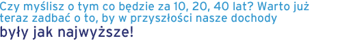 O Przyszłości finansowej